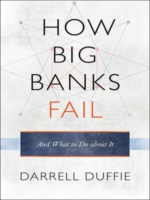 cover image of How Big Banks Fail and What to Do about It